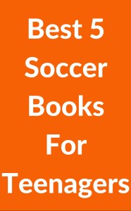 Soccer Books for teenagers